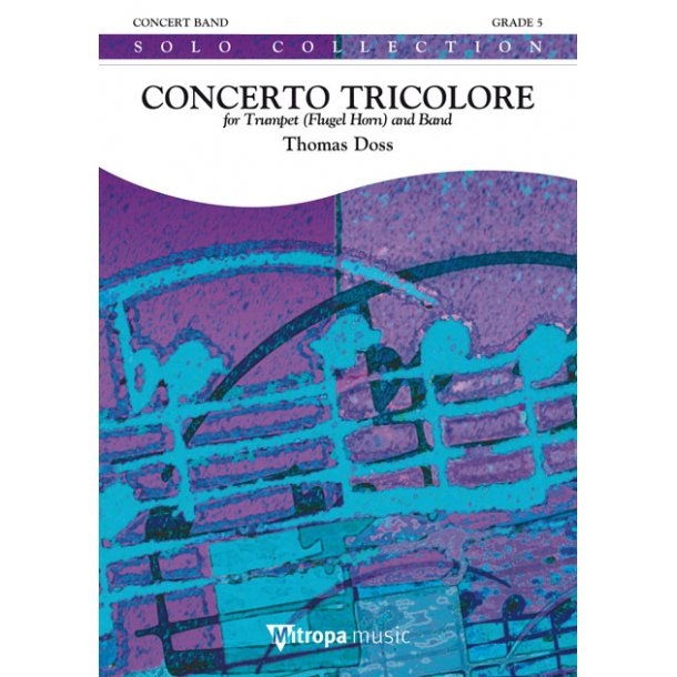 Concerto Tricolore : for Trumpet (Flugel Horn) and Band