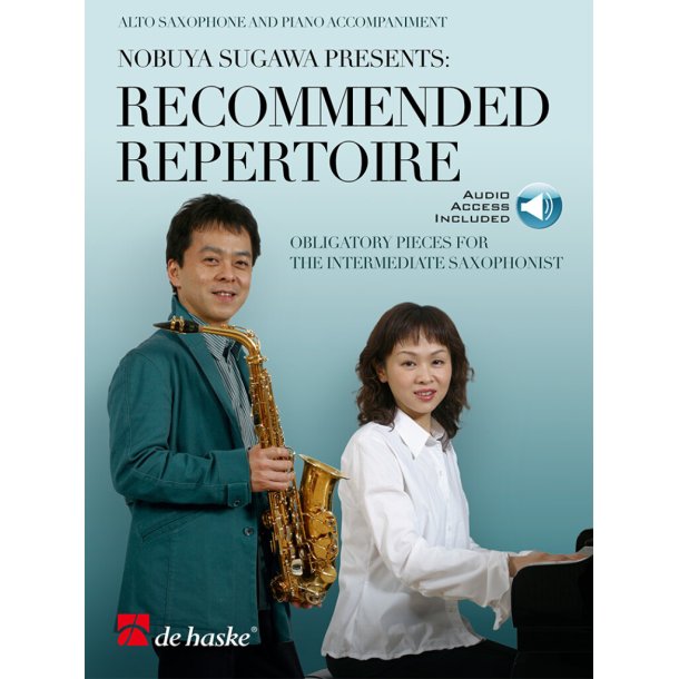 Recommended Repertoire : Obligatory Pieces for the Intermediate Saxophonist