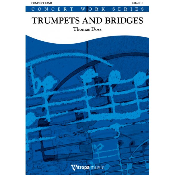 Trumpets and Bridges