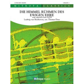 Die Himmel rühmen des Ewigen Ehre : with optional Choir SATB