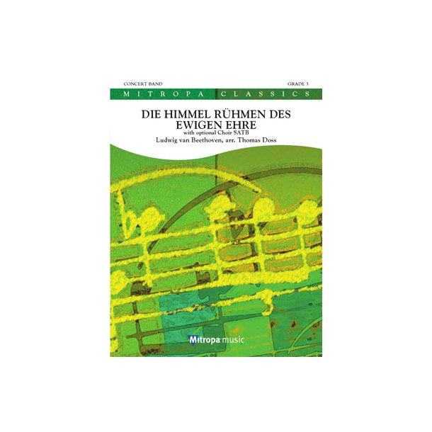 Die Himmel r&uuml;hmen des Ewigen Ehre : with optional Choir SATB