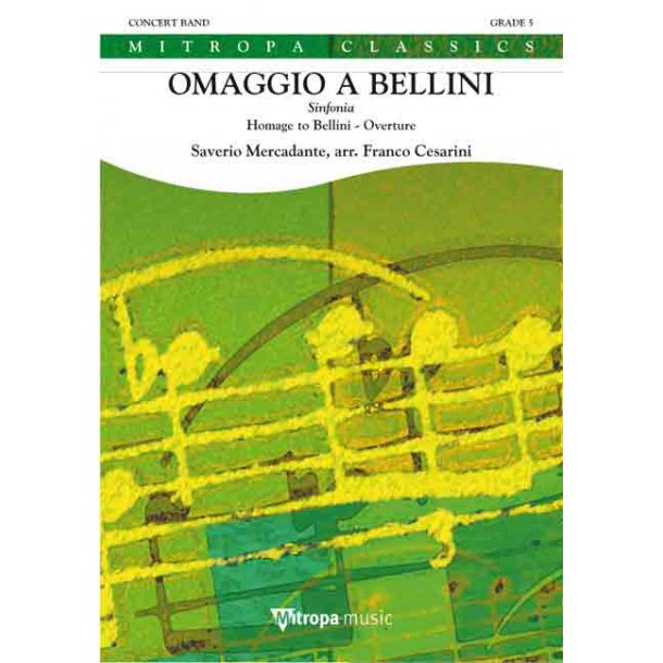 Omaggio a Bellini : Sinfonia