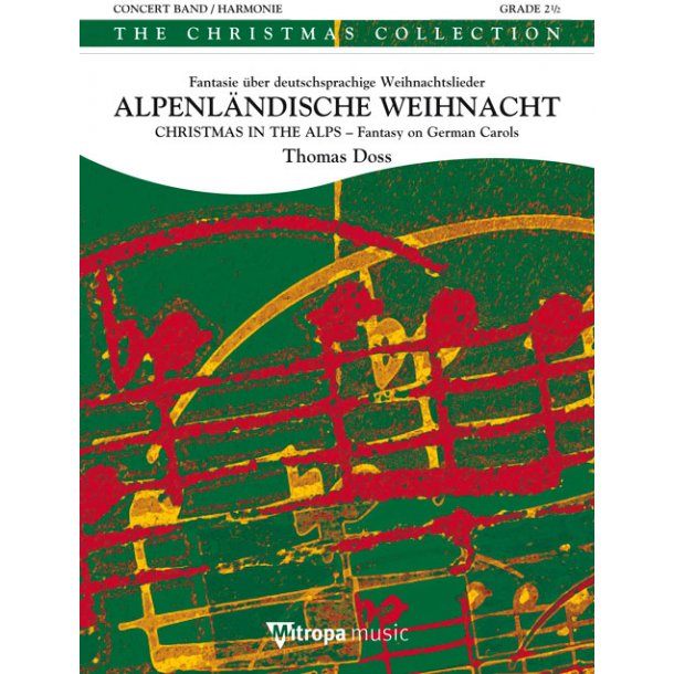 Alpenl&auml;ndische Weihnacht - Christmas in the Alps : Fantasie &uuml;ber deutschsprachige Weihnachtslieder - Fantasy on German Carols