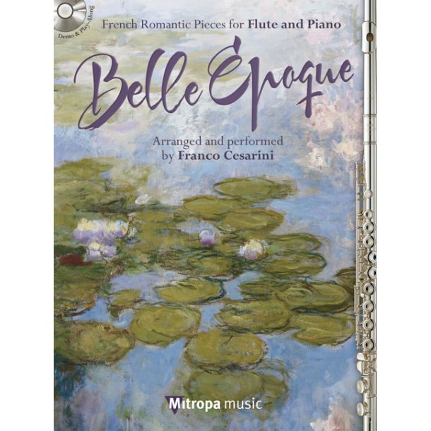 Belle &Eacute;poque : French Romantic Pieces for Flute and Piano