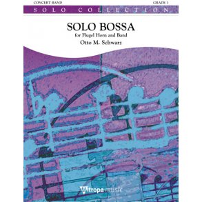 Solo Bossa : for Flugel Horn and Band