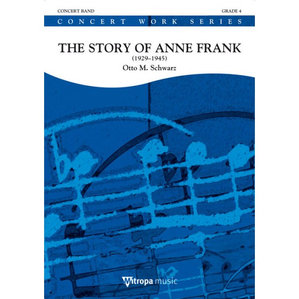 The Story of Anne Frank : (1929-1945)