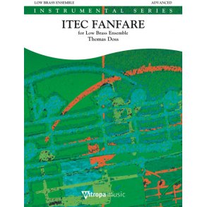 ITEC Fanfare : for Low Brass Ensemble