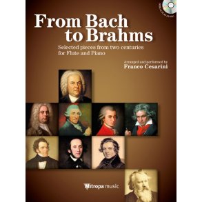 From Bach to Brahms : Selected pieces from two centuries for Flute and Piano