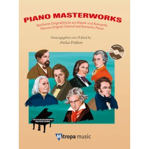 Piano Masterworks : Berühmte Originalstücke aus Klassik und Romantik / Famous Original Classical and Romantic Pieces