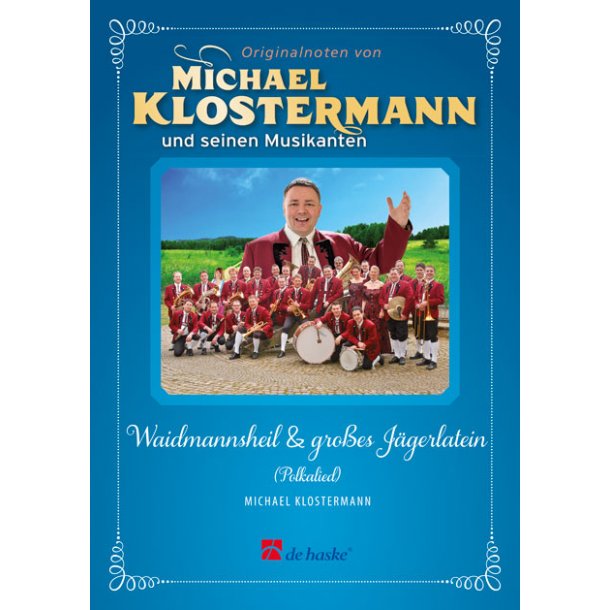 Waidmannsheil &amp; gro&szlig;es J&auml;gerlatein : Polkalied