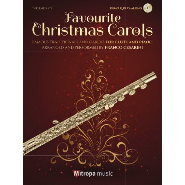 Favourite Christmas Carols : Famous traditionals and carols, arranged and performed by Franco Cesarini