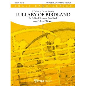 Lullaby of Birdland : for Flugel Horn and Brass Band