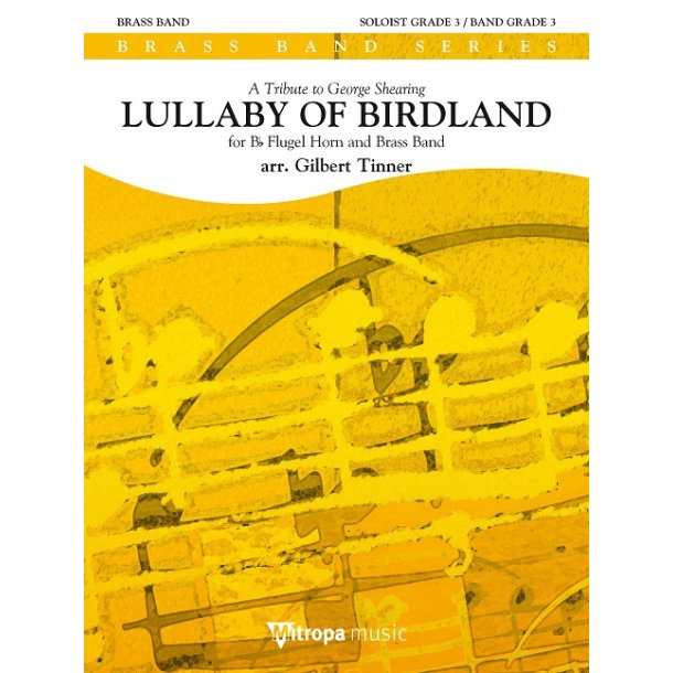 Lullaby of Birdland : for Flugel Horn and Brass Band