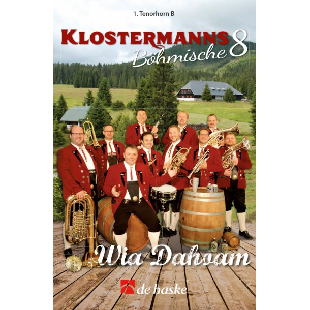 Klostermanns B&ouml;hmische 8 - Wia Dahoam (Tenorhorn) : Bb Tenor Horn 1