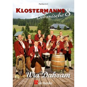 Klostermanns Böhmische 8 - Wia Dahoam (Direktion)