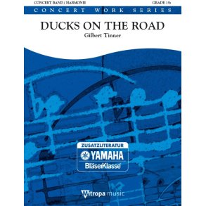 Ducks on the Road : Composed for the YAMAHA-BläserKlassen-Kongress 2015