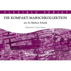 Die Kompakt-Marschkollektion : Bassstimme C Tuba / Fagott BC