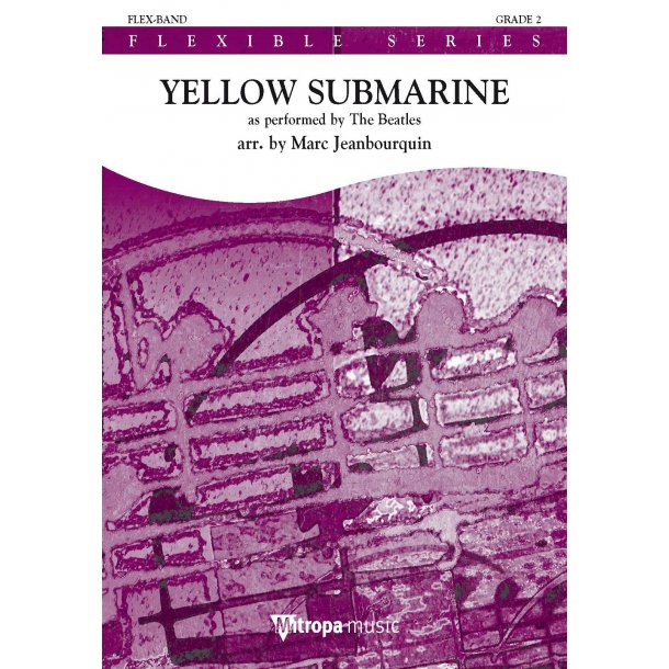 Yellow Submarine : as performed by The Beatles