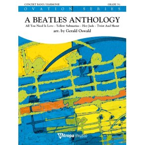 A Beatles Anthology : All You Need Is Love - Yellow Submarine - Hey Jude - Twist And Shout