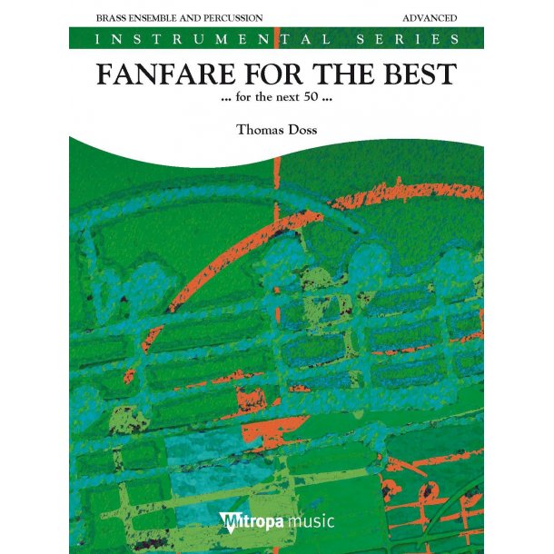 Fanfare for the Best : ...for the next 50 ...