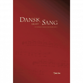 Dansk Sang Light - de 121 bedste fra Dansk Sang MAX sangbog
