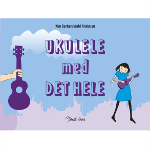 Ukulele med det hele - Elevhfte
