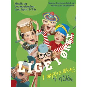 Lige i �ret i b�rnehave + n�lde � Musik- og bev�gelsesleg med de 3-7-�rige