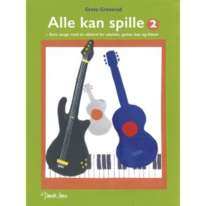 Alle kan spille 2  flere sange med n akkord for ukulele, guitar, bas og klaver