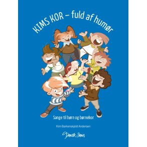 Kims kor  fuld af humr  sange til brn og brnekor