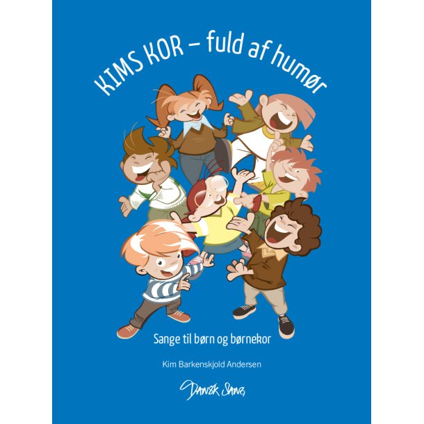 Kims kor  fuld af humr  sange til brn og brnekor
