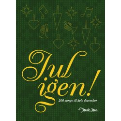 Jul igen! - 200 sange til hele december