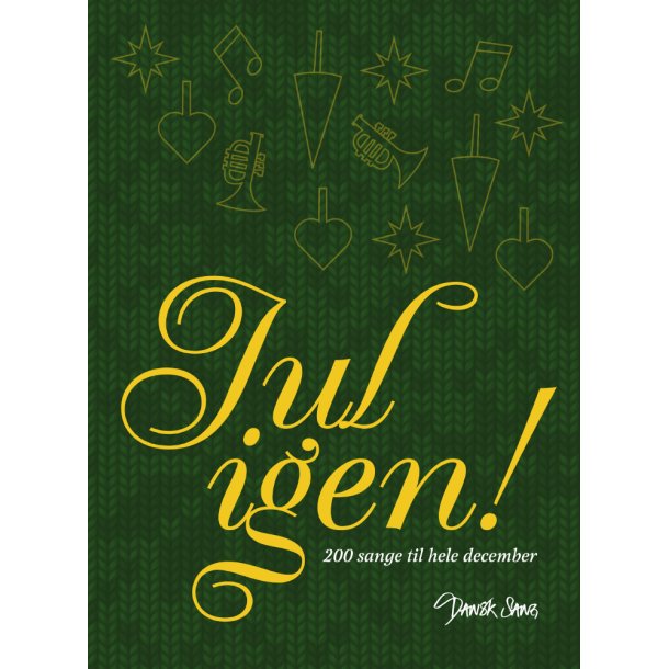 Jul igen! - 200 sange til hele december