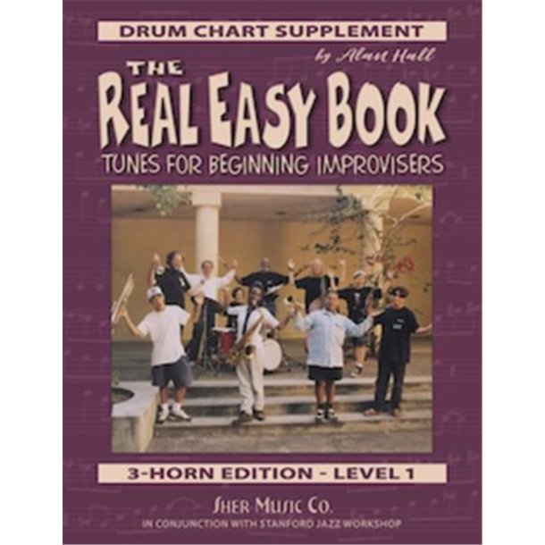 The Real Easy Book Vol.1 : Tunes for Beginning Improvisers - Drum Chart Supplement (3-Horn Edition)
