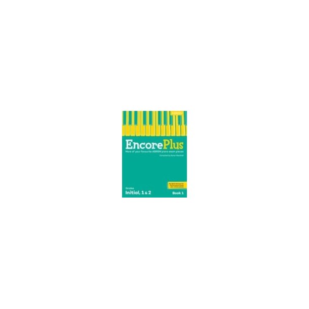 Encore Plus Initial, Grade 1 &amp; 2