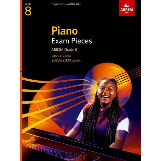 ABRSM Piano Exam Pieces 2023-2024 Grade 8 : Selected from the 2023 & 2024 syllabus