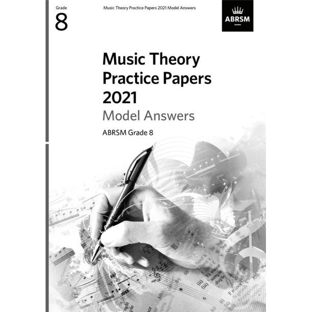 Music Theory Practice Papers Model Answers 2021 -8 : Grade 8