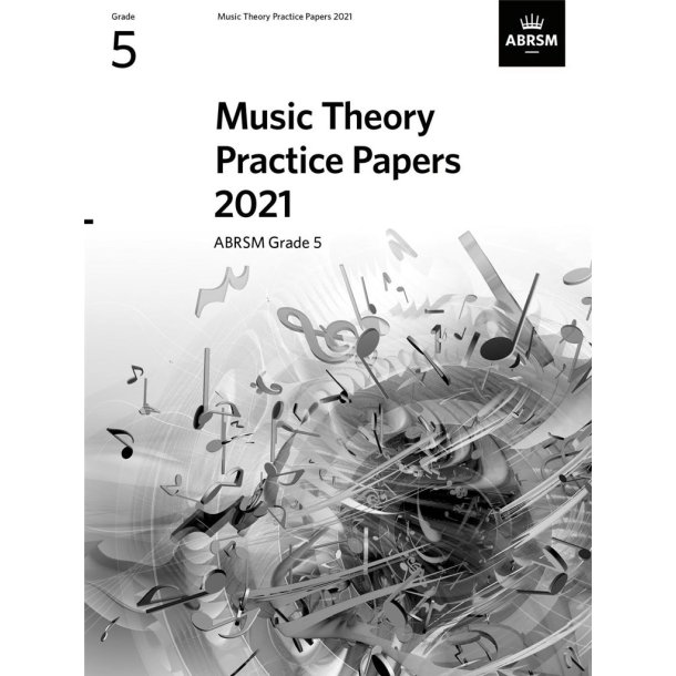 Music Theory Practice Papers 2021- Grade 5