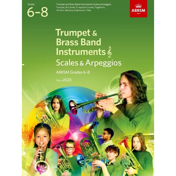 Scales and Arpeggios for Trumpet, Grades 6-8 : from 2023
