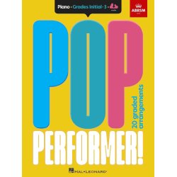 ABRSM Pop Performer! Piano - Initial-Grade 3