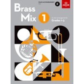 Brass Mix, Book 1, Piano Accompaniment F : 12 new arrangements for Brass, Grades 1-3