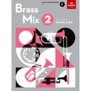 Brass Mix, Book 2, Piano Accompaniment F : 8 new pieces for Brass, Grades 4 & 5