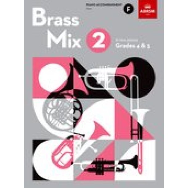Brass Mix, Book 2, Piano Accompaniment F : 8 new pieces for Brass, Grades 4 & 5