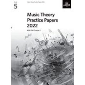 Music Theory Practice Papers 2022, ABRSM Grade 5