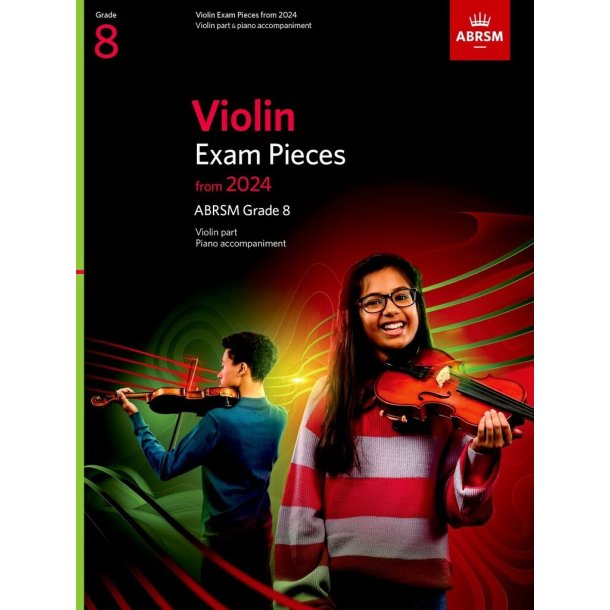 Violin Exam Pieces from 2024, ABRSM Grade 8 : Violin Part & Piano Accompaniment