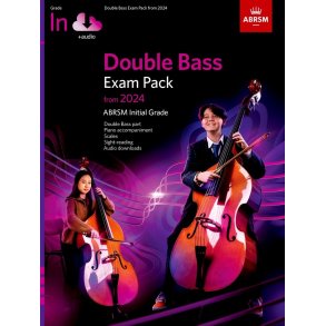 Double Bass Exam Pack from 2024, Initial Grade : Double Bass Part, Piano Accompaniment & Audio