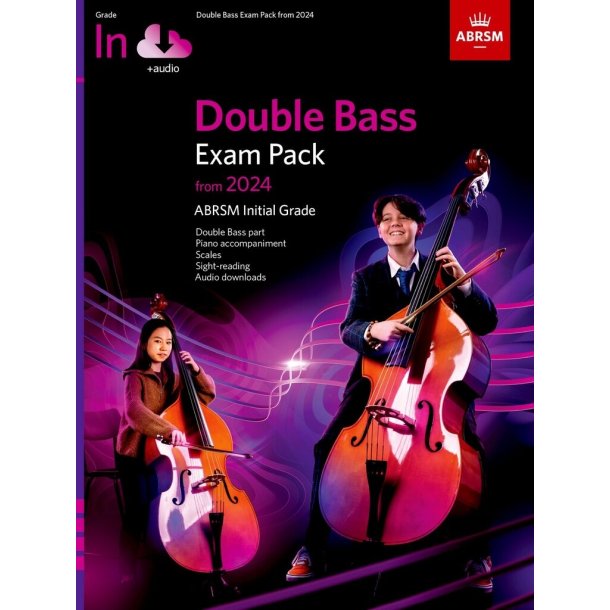 Double Bass Exam Pack from 2024, Initial Grade : Double Bass Part, Piano Accompaniment & Audio