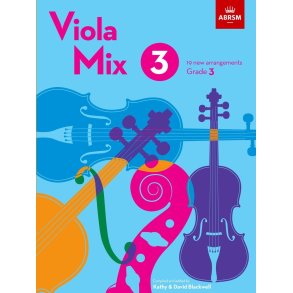 Viola Mix 3 : 19 new arrangements, ABRSM Grade 3