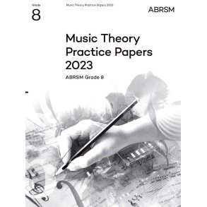 Music Theory Practice Papers 2023, ABRSM Grade 8