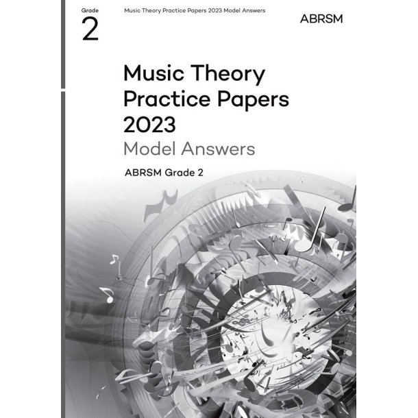 Music Theory Practice Papers Model Answers 2023 G2 : Grade 2
