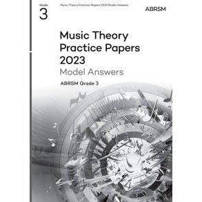 Music Theory Practice Papers Model Answers 2023 G3 : Grade 3